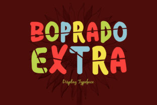 Boprado Extra: A Playful Display Font for Creative Projects