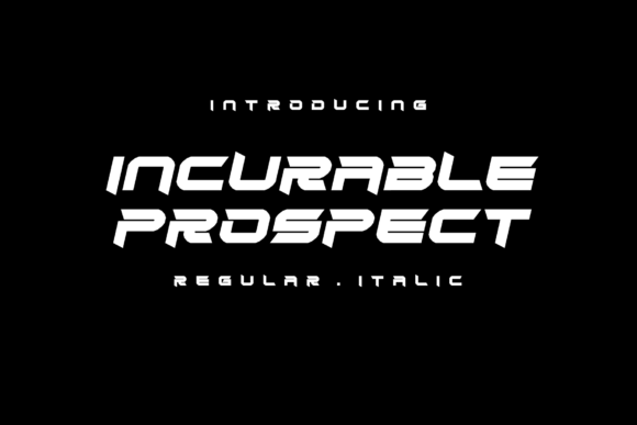 Incurable Prospect Font for Creative Product Designs