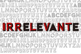 Irrelevante Font: A Display Typeface for Bold, Beautiful Craft Projects